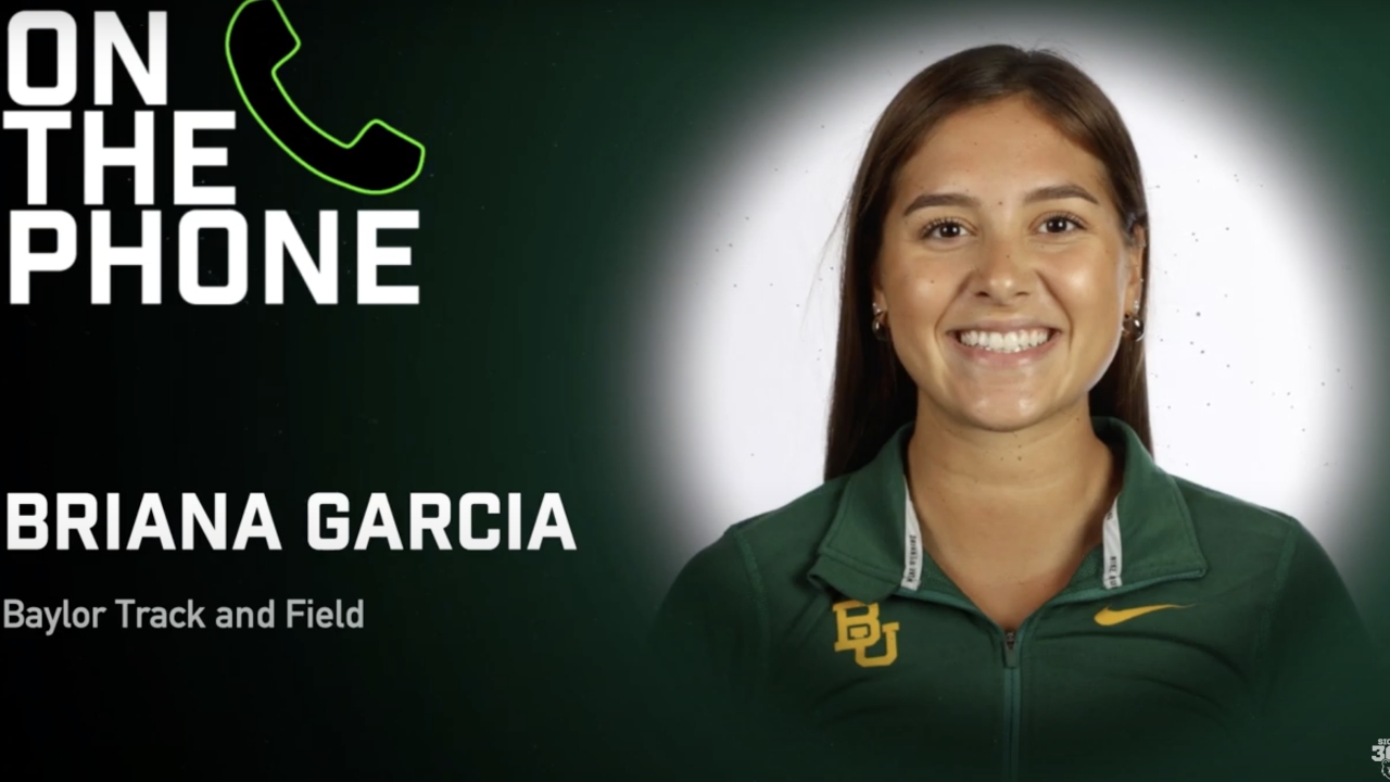 Briana Garcia: Transferring to Baylor was the best decision I have ever